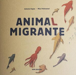 recensione Animal Migrante di hopi edizioni