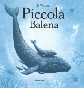recensione Piccola Balena di Orecchio Acerbo. libri migrazioni animali